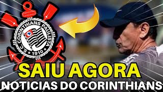 SOMENTE AQUI AS ÚLTIMAS NOVIDADES DO CORINTHIANS DO DIA [upl. by Sydelle78]