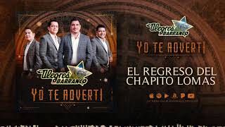 Los Alegres Del Barranco  El Regreso del Chapito Lomas Audio Oficial [upl. by Gregoire379]