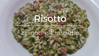 Risotto Spinaci e Prosciutto [upl. by Norah]