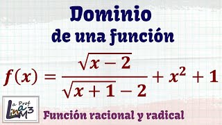 Dominio de una función racional y radical  Ejercicio 2  La Prof Lina M3 [upl. by Leirza]