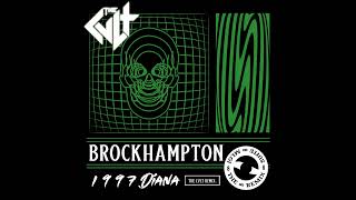 BROCKHAMPTON  1997 DIANA  The CVLT Remix [upl. by Hsaniva]