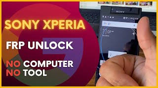 Sony Xperia FRP Bypass 2024 [upl. by Arabele43]