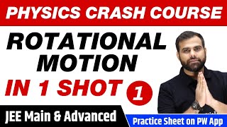 ROTATIONAL MOTION in 1 Shot Part 1  All Concepts Tricks amp PYQs  Class 11  JEE Main amp Advanced [upl. by Jehius]