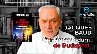 Jacques Baud  Ukraine  Le mémorandum de Budapest [upl. by Enilec]