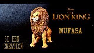 disney MUFASA the lion king 3D pen creation 2019 remake with 3d simo multipro [upl. by Notsnarc866]