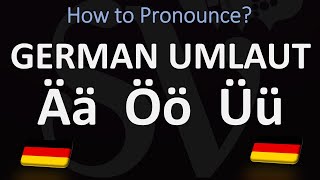 How To Pronounce Ä Ö Ü  GERMAN UMLAUTS [upl. by Eicarg986]