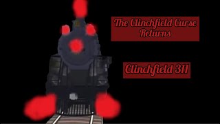 The Clinchfield Curse Returns [upl. by Buddie]