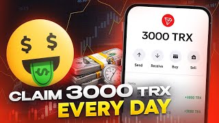 How to Claim 3000 TRX Every Day amp Withdraw Instantly [upl. by Kalie76]