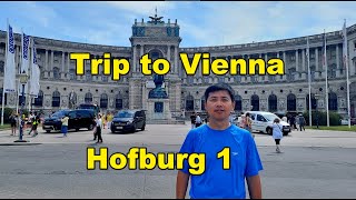 Trip to Vienna  Hofburg part 1 [upl. by Leola198]