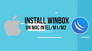 Install Winbox on MAC Easy and Fast [upl. by Publius968]