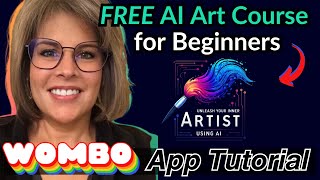 Dream by Wombo App How to Create Free Ai Art Tutorial Free Course [upl. by Riaj]