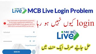 MCB live login problem  Your username or password is incorrect how to login into mcb live mcblive [upl. by Wendall]