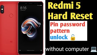 Redmi 5 Hard Reset kese kare 2024  Pin pattern password unlock 🔓 How to Hard Reset Redmi 5 [upl. by Wier280]