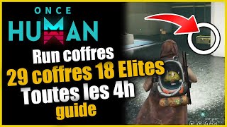 LA MEILLEUR RUN DE COFFRES À FAIRE 29 coffres  18 elites  Once Human GuideTuto FR [upl. by Llatsyrk]