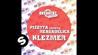 PiZetta featuring Reagadelica  Klezmer Original Mix [upl. by Kelsi]