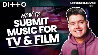 How to Submit Music for TV amp Film  Sync Licensing Explained  Ditto Music [upl. by Adnimra]