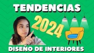 TOP TENDENCIAS 2024 ✨ Guía Completa en tendencias de diseño de interior 2024 💖 [upl. by Niad]