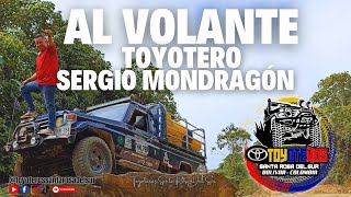 Al Volante Toyotero Sergio Mondragón santarosadelsur toyoteros offroad toyota4x4 4k colombia [upl. by Mccord]