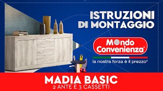 Istruzioni di montaggio Madia 2A Basic  MONDO CONVENIENZA [upl. by Ycniuqal]