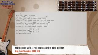 🎸 Cose Della Vita  Eros Ramazzotti ft Tina Turner Guitar Backing Track with chords and lyrics [upl. by Ikcin]