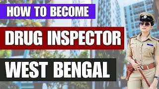 Drug Inspector Job in West Bengal  Inspector of Drugs  Govt of West Bengal  WBPSC [upl. by Gill233]