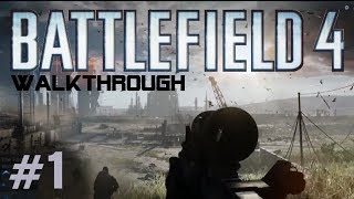 Battlefield 4  Single Player Campaign 1  Dam Crossing [upl. by Adnic]