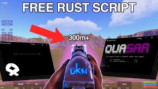 UNDETECTED  BEST NEW FREE RUST SCRIPTS 2022  QUASAR SCRIPTS [upl. by Uriisa]