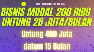 BISNIS SAMPINGAN MODAL 200 RIBU UNTUNG 28 JUTA l IDE BISNIS MODAL KECIL UNTUNG BESAR [upl. by Haimrej731]