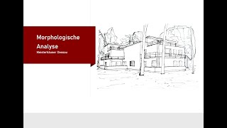 Morphologische Analyse der Meisterhäuser Dessau [upl. by Siramaj]