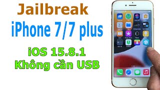 Cách Jailbreak iPhone 77 Plus iOS 1581 không cần USB [upl. by Ahse668]