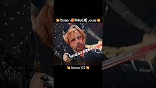 💥Osman🥵Killed☠️Lucas💥Bolum 172editwithkurulus osman season6 [upl. by Minetta]