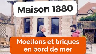 Maison 1880  moellons et briques en bord de mer [upl. by Charis]