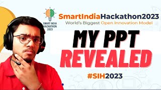 PPT which won me Smart India Hackathon  SIH 2023 [upl. by Nnayllas293]