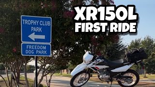 XR150L  First Ride [upl. by Erastes]