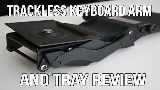 Trackless Keyboard Tray Review [upl. by Webster]