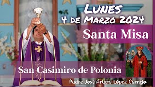 âœ… MISA DE HOY lunes 4 de Marzo 2024  Padre Arturo Cornejo [upl. by Yrrek]