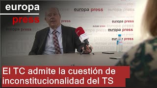 El TC acepta la abstención de Campo y admite a trámite la cuestión de inconstitucional del TS [upl. by Poppas657]