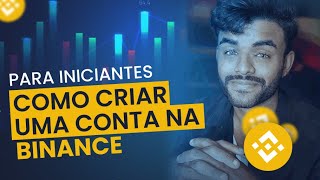 COMO INVESTIR EM CRIPTOMOEDAS  AULA 1 Como criar conta na Binance  Tutorial grátis pelo celular [upl. by Immat433]