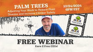 Palm Trees Reducing Plant Disease and Safer Climbing  Webinar with Nick Araya LIVE [upl. by Cohin632]