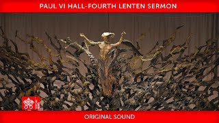 March 26 2021 Fourth Lenten Sermon preached by Cardinal Raniero Cantalamessa [upl. by Diarmid]