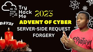 TryHackMe  Advent of Cyber 2023  Day 22 Walkthrough  SSRF [upl. by Hollingsworth]