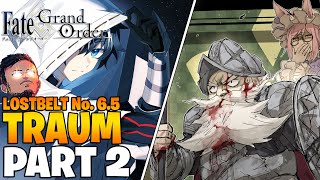 FateGrand Order  Lostbelt 65 Traum Playthrough  Part 2 FGO NA [upl. by Persian196]