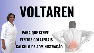 Voltaren  Para que serve  Efeitos Colaterais  Cálculo de Administração [upl. by Bonnell]