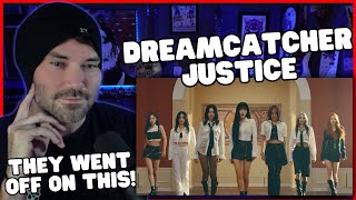 Metal Vocalist Reacts  Dreamcatcher드림캐쳐 JUSTICE MV [upl. by Lynett805]