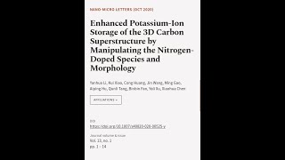 Enhanced PotassiumIon Storage of the 3D Carbon Superstructure by Manipulating the Ni  RTCLTV [upl. by Pren]