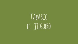 Tabasco  El Jilguero Audio [upl. by Acyre]