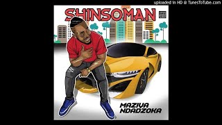 Shinsoman  Ndozvachipa quotMaziva Ndadzoka Albumquot Prod By Cymplex Music [upl. by Winikka]