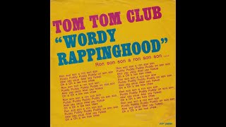 Tom Tom Club – Wordy Rappinghood 1981 [upl. by Suivatal717]