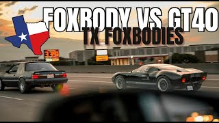 Foxbody vs Ford GT40 and North Texas Foxbody Club [upl. by Letisha320]