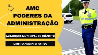 QUESTÕES DE PODERES DA ADMINISTRAÇÃO  AMC  AUTARQUIA MUNICIPAL DE TRANSITO DE FORTALEZA [upl. by Akisey]